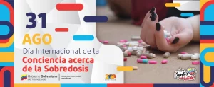 Efeméride: Día Internacional de Concienciación sobre las Sobredosis